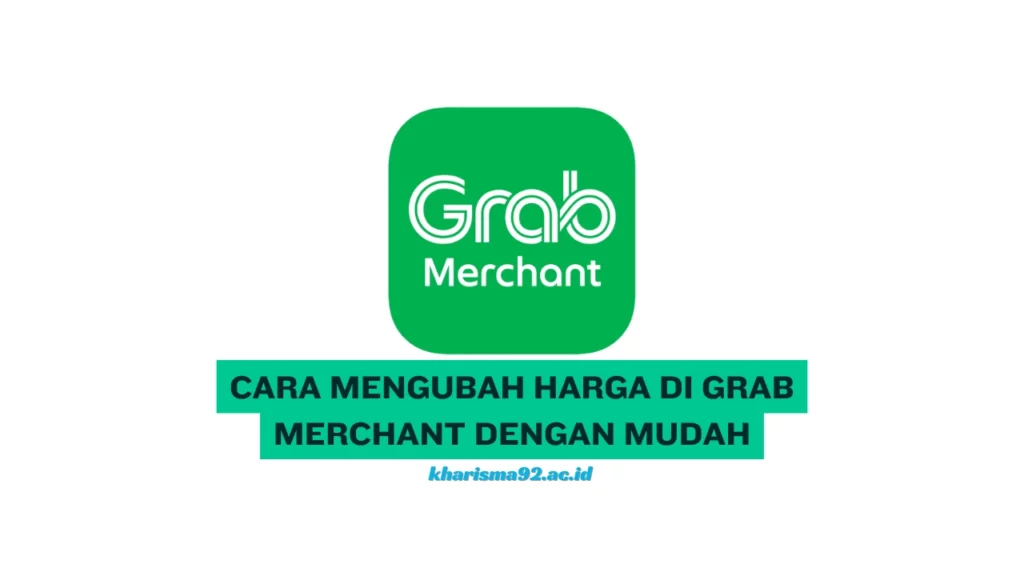 Cara-Mengubah-Harga-di-Grab-Merchant