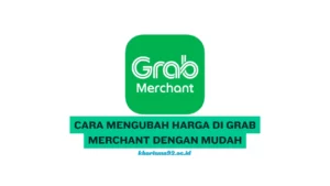 Cara-Mengubah-Harga-di-Grab-Merchant